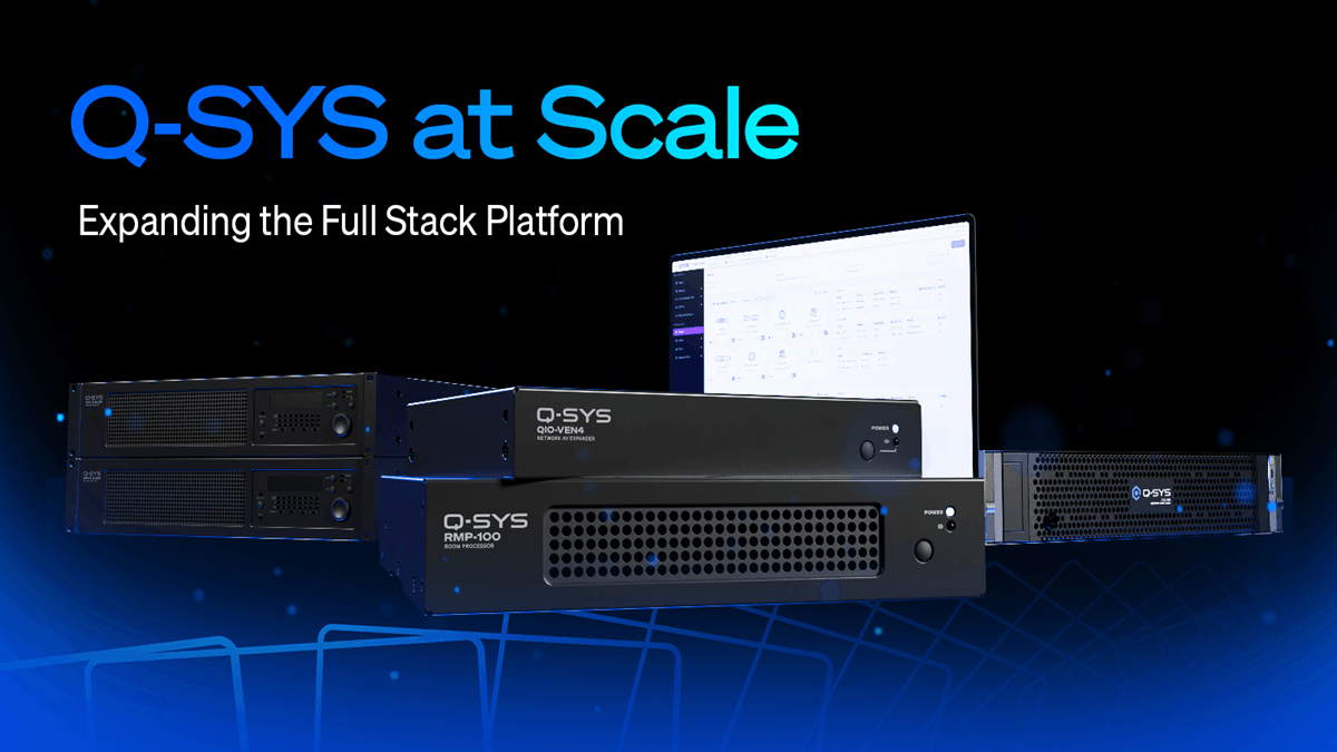 The Q-SYS Full Stack Platform expansion, featuring the RMP-100 and QIO-VEN4