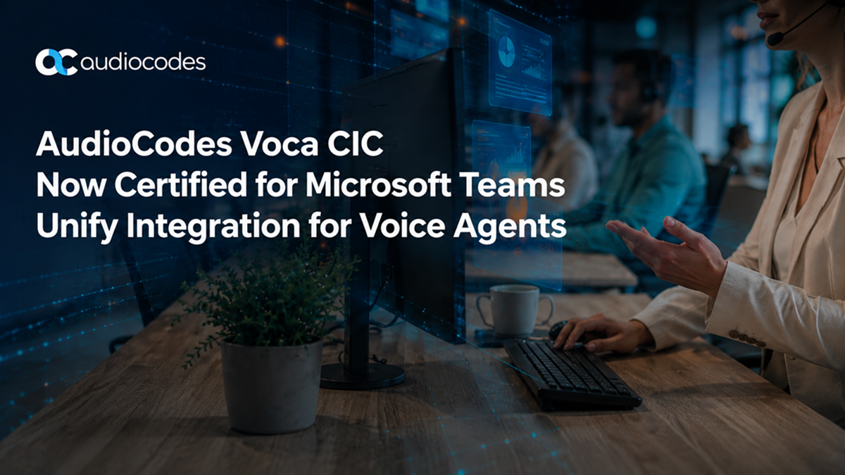 AudioCodes Voca CIC banner showing a headset-wearing contact center agent at a workstation with digital interface graphics and blurred colleagues in the background