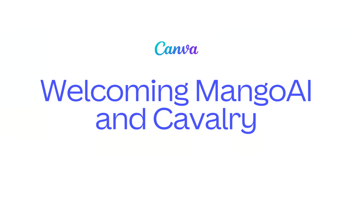 A Canva graphic announcing the company’s acquisition of MangoAI and Cavalry on a white background