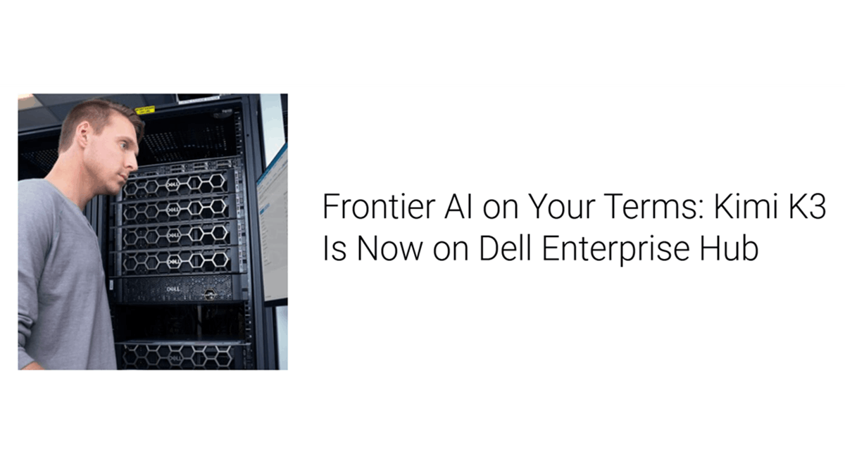 A technician stands beside a Dell server rack alongside the headline announcing the availability of the Kimi K3 frontier AI model on Dell Enterprise Hub for enterprise AI deployment