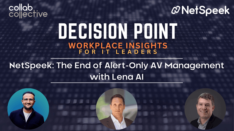 Collab Collective’s Craig Durr speaks with Sam Kennedy, EVP of Go-to-Market, and Osman Bicakci, EVP of Product and Engineering at NetSpeek