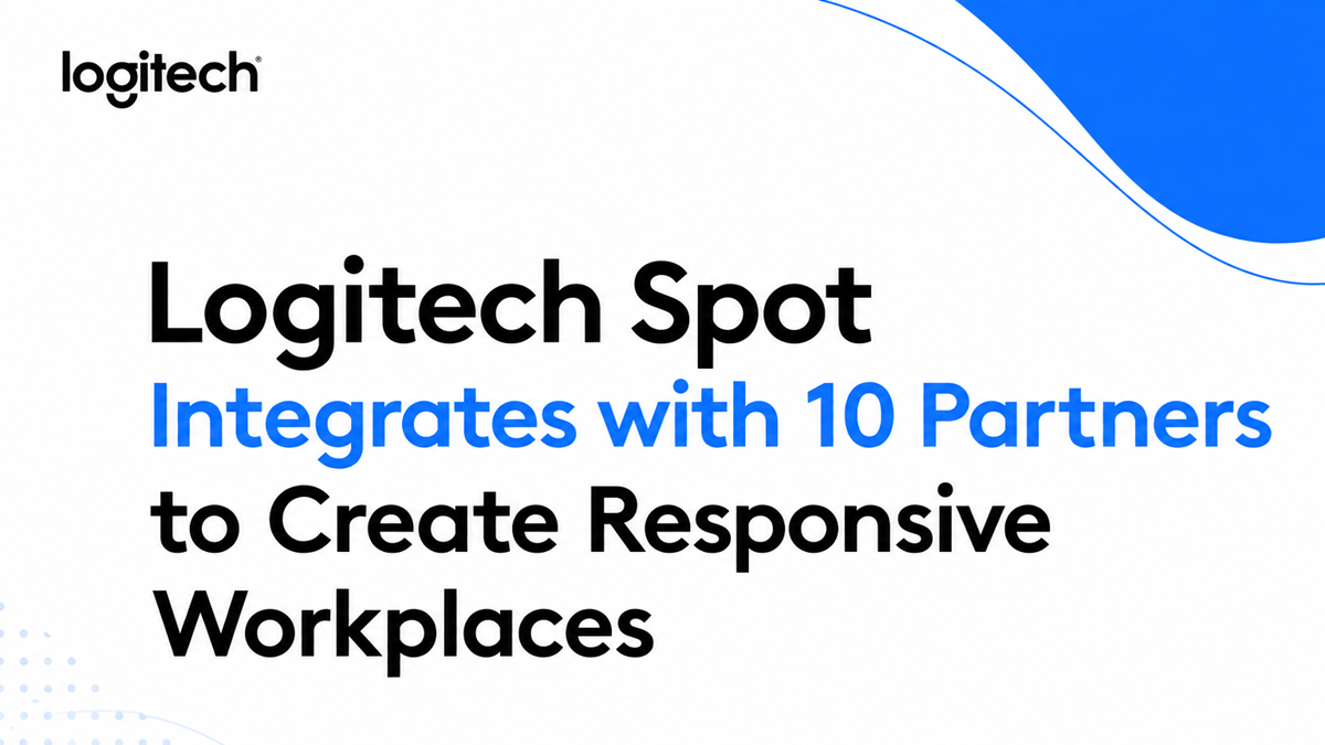 Minimalist Logitech graphic on a white background featuring the Logitech logo and the headline “Logitech Spot Integrates with 10 Partners to Create Responsive Workplaces,” with blue brand accents