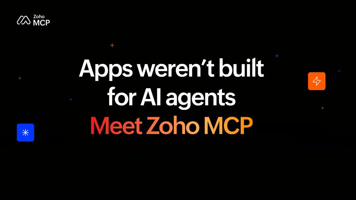Zoho MCP promotional graphic with the text "Apps weren’t built for AI agents. Meet Zoho MCP" on a black background