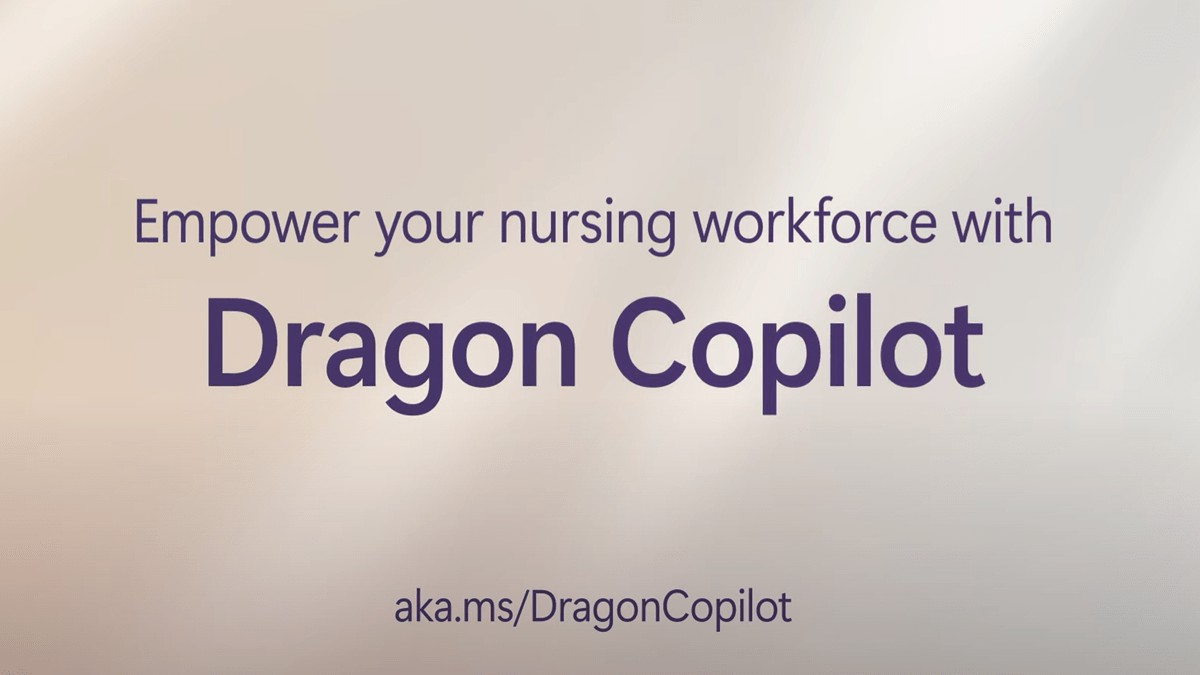 The text “Empower your nursing workforce with Dragon Copilot” over the aka.ms/DragonCopilot url on a gradient background