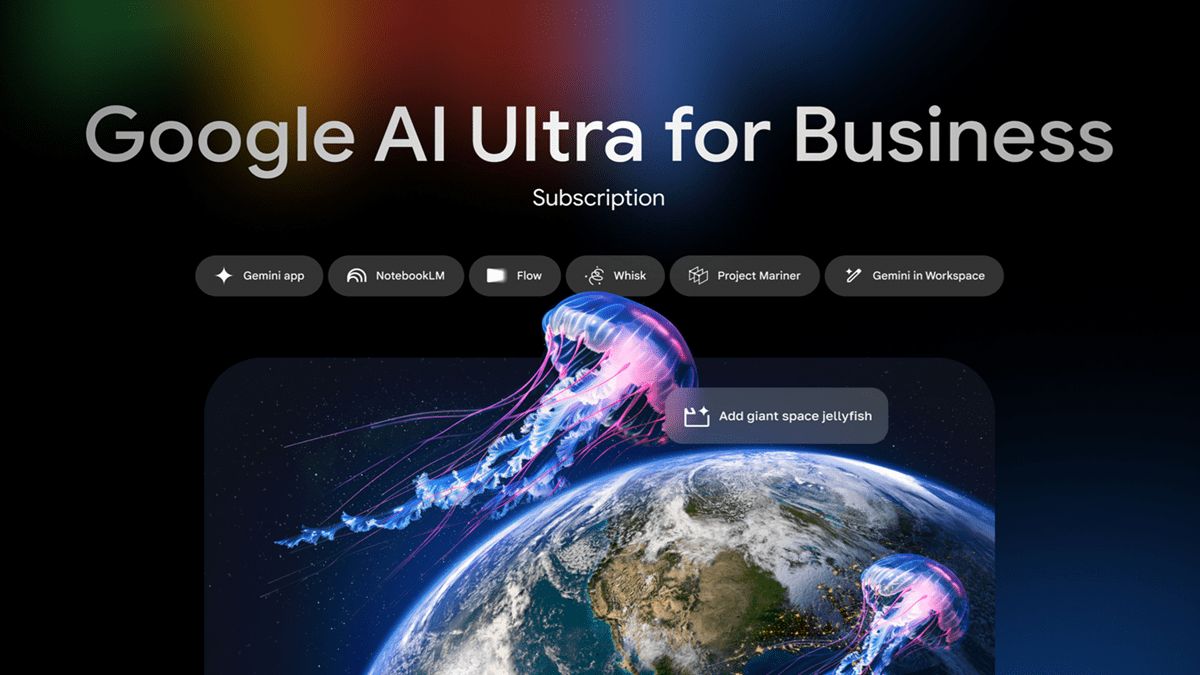 Screenshot of the Google AI Ultra for Business webpage showcasing the subscription offering, with icons for Gemini app, NotebookLM, Flow, Whisk, Project Mariner, and Gemini in Workspace, and a visual of Earth with animated space jellyfish