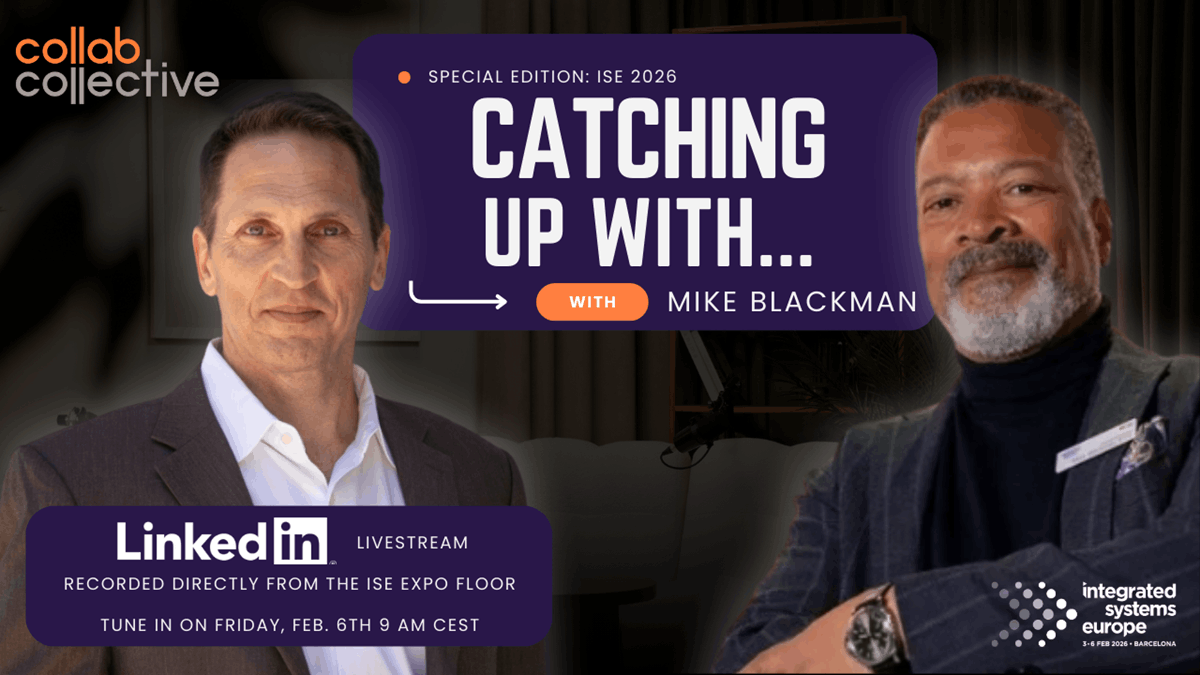 Craig Durr speaks with Mike Blackman, Managing Director of Integrated Systems Europe, recorded live at ISE 2026 in Barcelona