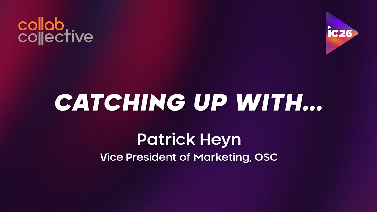 Craig Durr catches up with Patrick Heyn, Vice President of Marketing at Q-SYS, live at InfoComm 2026